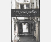 Mis Patios Perdidos, Memorias de una infancia gibraltareña (Humbert Hernandez)